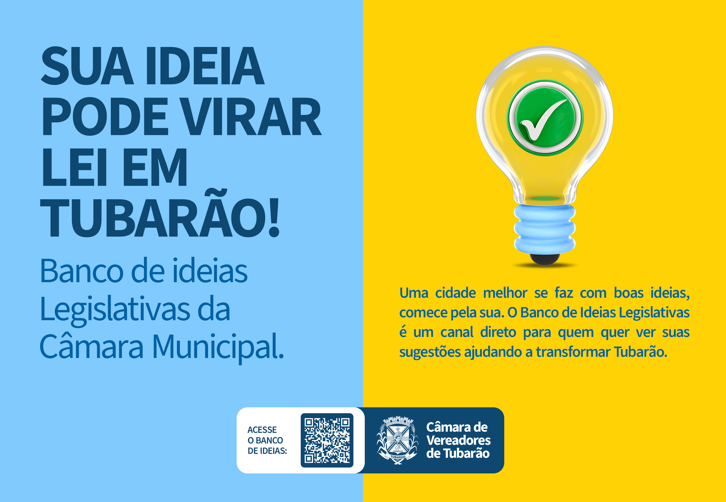 Câmara de Tubarão lança Banco de Ideias Legislativas e campanha para incentivar participação popular