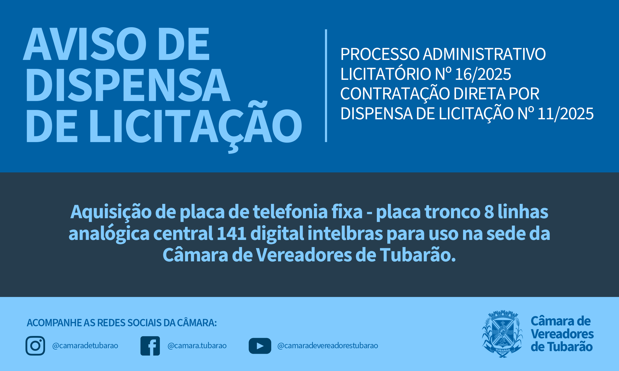 AVISO DE DISPENSA DE LICITAÇÃO – Placa Telefonia Fixa