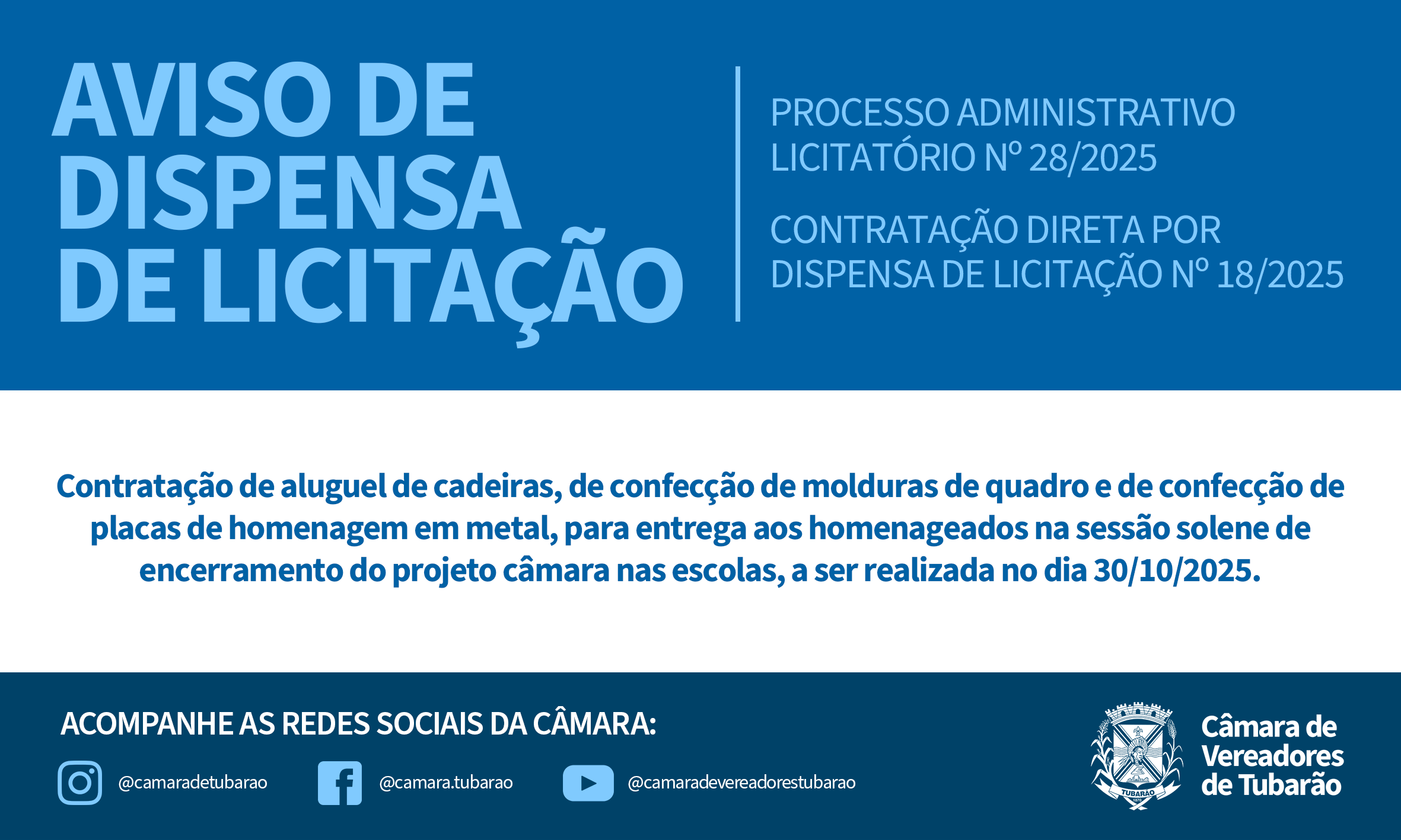 AVISO DE DISPENSA DE LICITAÇÃO – Materiais Sessão Solene