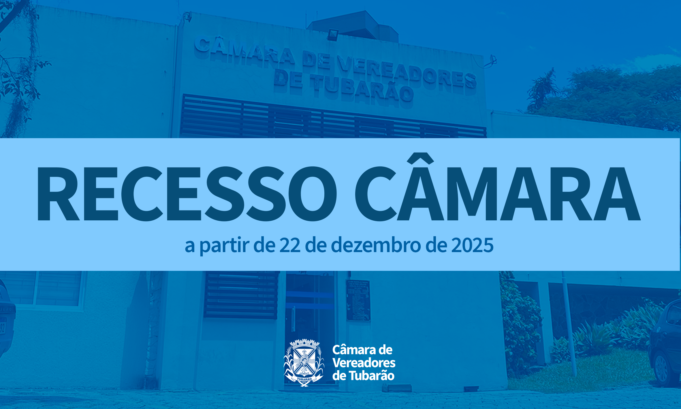 Câmara de Vereadores de Tubarão entra em recesso administrativo
